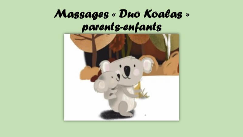 Massages Duo Koalas avec Joëlle
